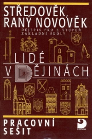 Středověk a raný novověk Pracovní sešit II