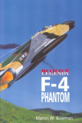 Bojové legendy F-4 Phantom