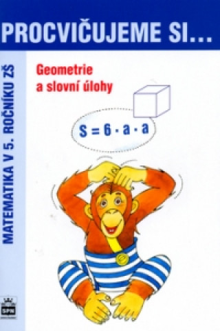 Procvičujeme si ...Geometrie a slovní úlohy 5.r.