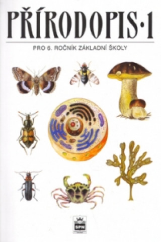 Přírodopis 1 pro 6.ročník základní školy