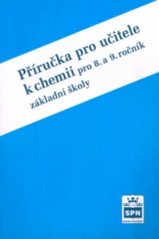 Příručka pro učitele k chemii pro 8.a 9. ročník základní školy