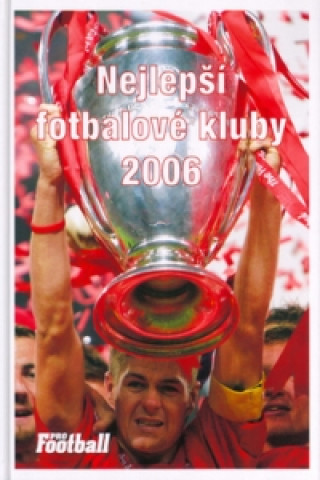 Nejlepší fotbalové kluby 2006