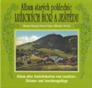 Album starých pohlednic  Lužické hory