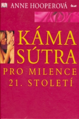 Kámasútra pro milence 21. století