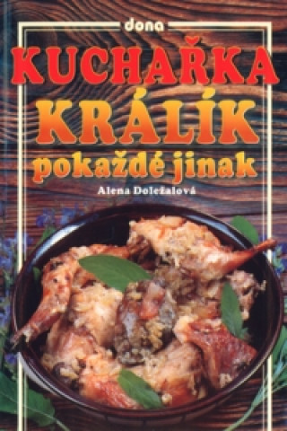 Králík pokaždé jinak