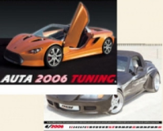 Auta Tuning 2006 - nástěnný kalendář