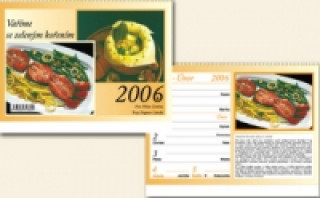 Vaříme se zeleným kořením 2006 - stolní kalendář