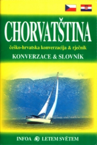 Chorvatština Konverzace + slovník