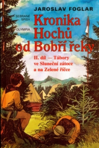 Kronika Hochů od Bobří řeky 2.