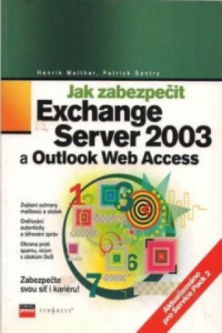 Jak zabezpečit Exchange Server 2003 a Outlook Web Access