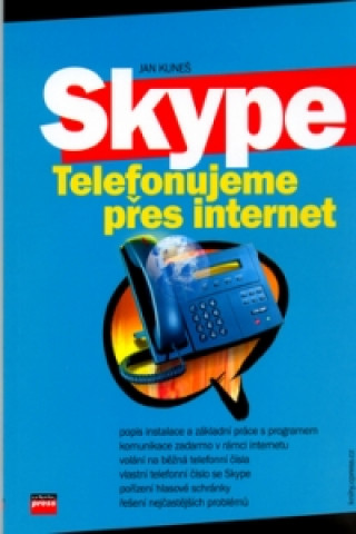 Skype Telefonujeme přes Internet