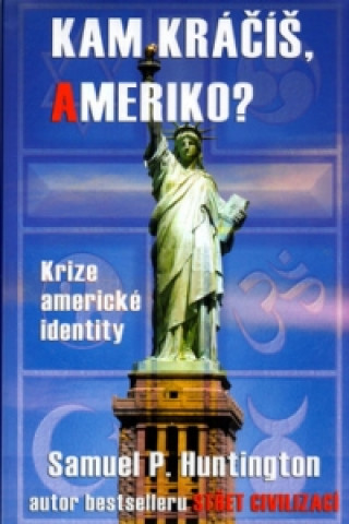 Kam kráčíš, Ameriko?