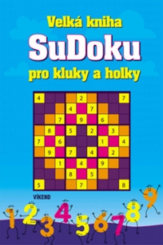 Velká kniha SuDoku pro kluky a holky