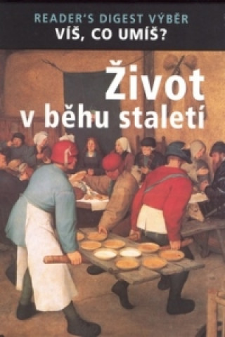 Život v běhu staletí