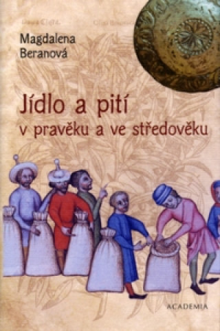 Jídlo a pití v pravěku a ve středověku