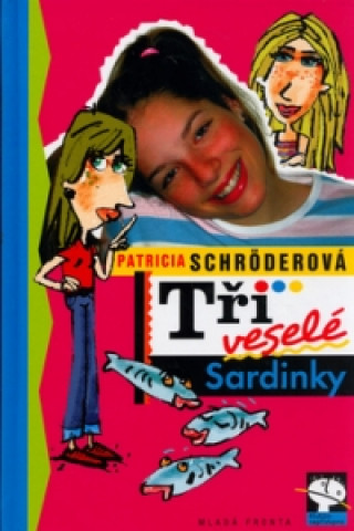 Tři veselé Sardinky