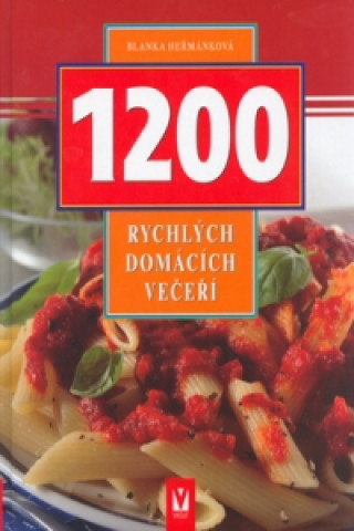 1200 rychlých domácích večeří