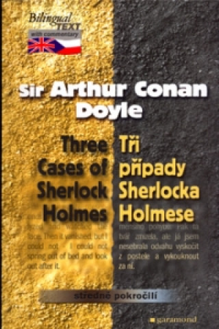 Tři případy Sherlocka Holmese, Three Cases of Sherlock Holmes