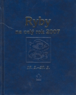 Horoskopy na rok 2007 Ryby