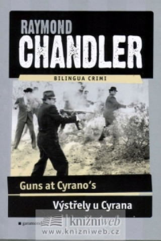 Výstřely u Cyrana, Guns at Cyrano's