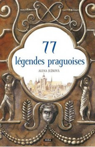 77 légendes praguoises