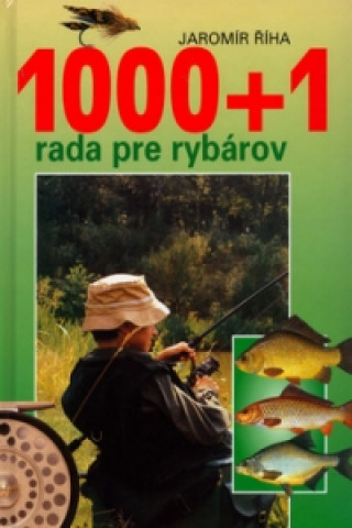 1000 + 1 rada pre rybárov