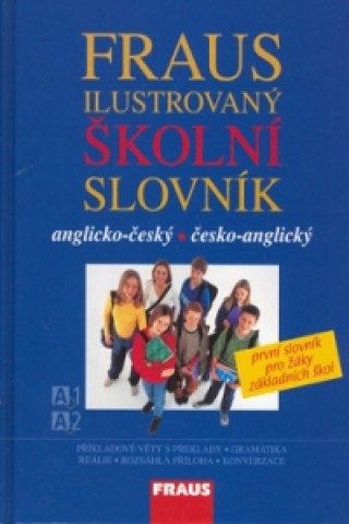 Ilustrovaný školní slovník anglicko - český, česko - anglický