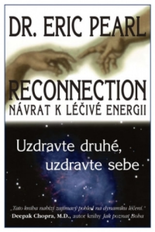 Reconnection Návrat k léčivé energii