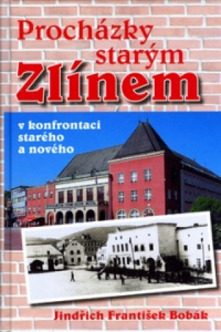 Procházky starým Zlínem