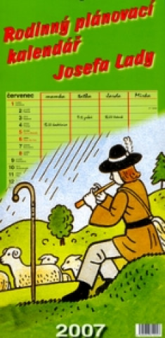 Josef Lada Rodinný plánovací kalendář 2007 - nástěnný kalendář