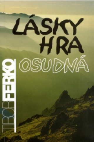 Lásky hra osudná