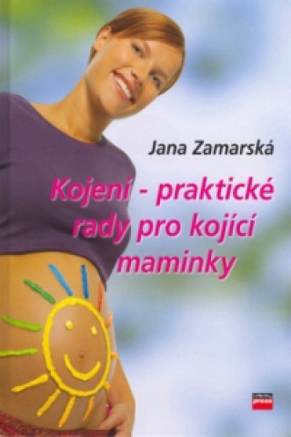 Kojení - praktické rady pro kojící maminky