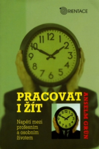 Pracovat i žít