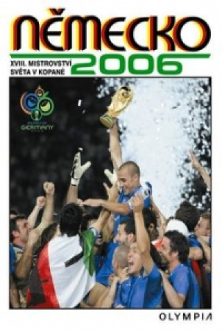 Německo 2006 XIII. Mistrovství světa v kopané