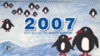 Děti malují pro Konto Bariéry 2007 - stolní kalendář