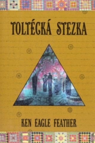 Toltécká stezka