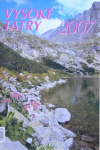 Vysoké Tatry 2007 - nástěnný kalendář