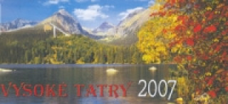Vysoké Tatry 2007 - stolní kalendář