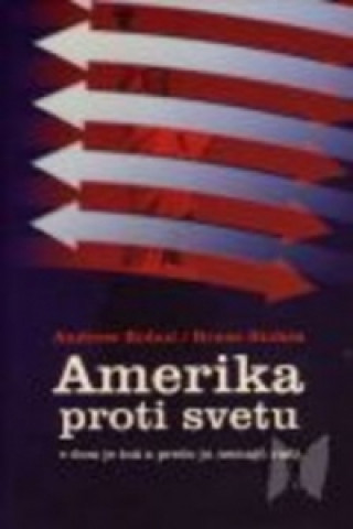 Amerika proti svetu