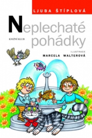 Neplechaté pohádky