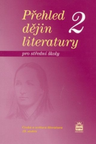 Přehled dějin literatury 2 pro střední školy