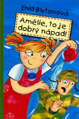 Amélie, to je dobrý nápad