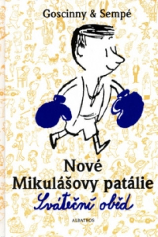 Nové Mikulášovy patálie Sváteční oběd