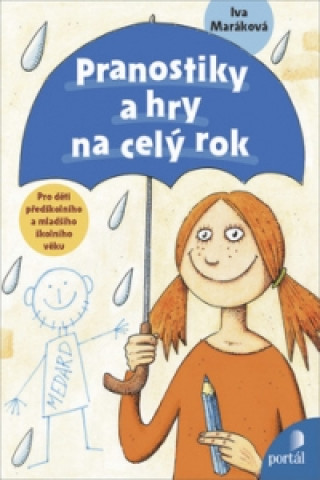 Pranostiky a hry na celý rok