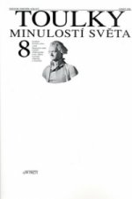 Toulky minulostí světa 8