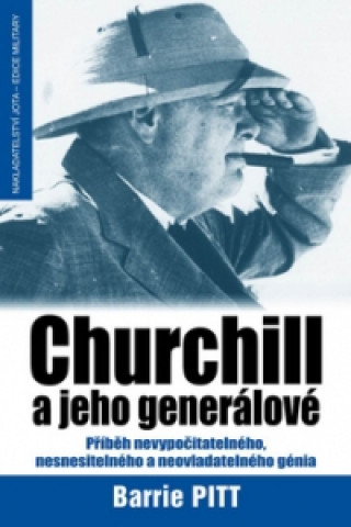 Churchill a jeho generálové