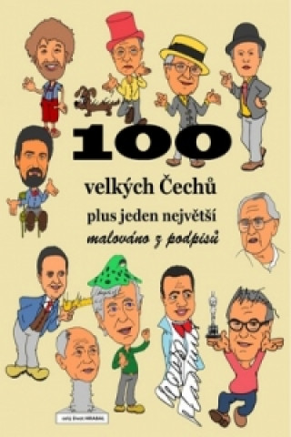 100 velkých Čechů plus jeden největší