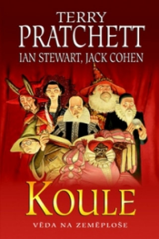Terry Pratchett,Ian Stewart,Jack Cohen - Koule