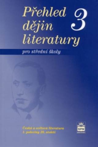 Přehled dějin literatury 3 pro střední školy