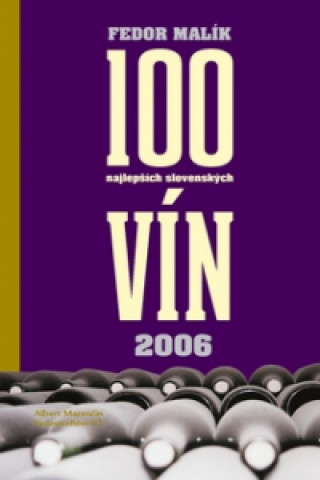 100 najlepších slovenských vín 2006